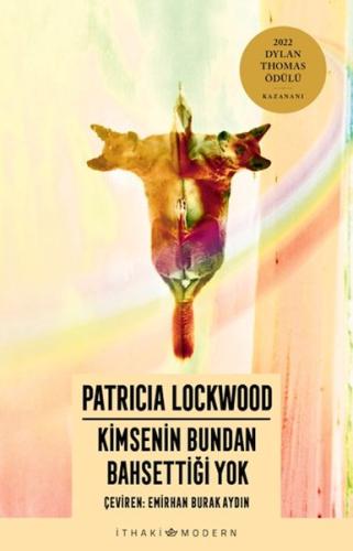 Kimsenin Bundan Bahsettiği Yok Patricia Lockwood