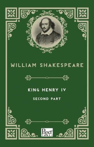 Kıng Henry Iv Second     William Shakespeare