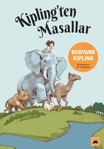 Kipling’ten Masallar Joseph Rudyard Kipling