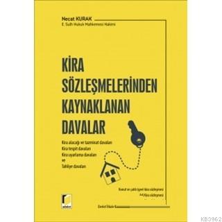 Kira Sözleşmelerinden Kaynaklanan Davalar Necat Kurak