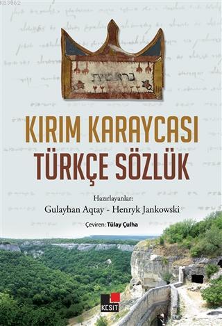 Kırım Karaycası Türkçe Sözlük Gulayhan Aqtay