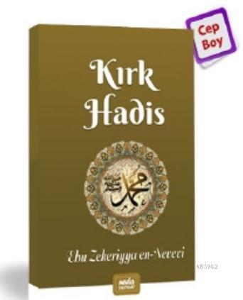 Kırk Hadis Ebu Zekeriyya En - Nevevi