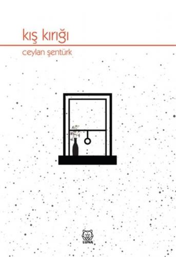 Kış Kırığı Ceylan Şentürk