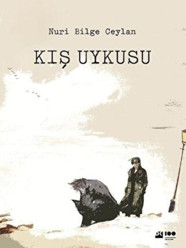 Kış Uykusu Nuri Bilge Ceylan