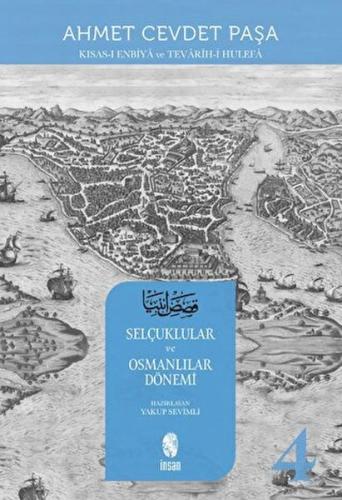 Kısas-ı Enbiya ve Tevarih-i Hulefa 4. Cilt Ahmet Cevdet Paşa