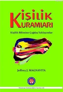 Kişilik Kuramları Jeffrey J. Magnavita