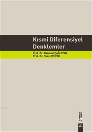 Kısmi Diferensiyel Denklemler Mehmet Çağlıyan