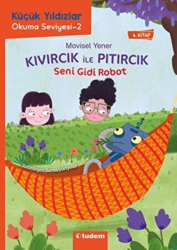 Kıvırcık ile Pıtırcık - Seni Gidi Robot Mavisel Yener