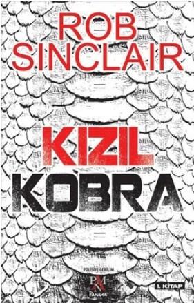 Kızıl Kobra Rob Sinclair