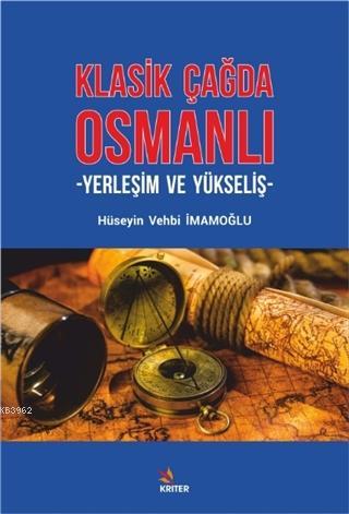 Klasik Çağda Osmanlı Hüseyin Vehbi İmamoğlu