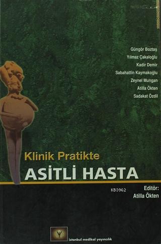 Klinik Pratikte Asitli Hasta Atilla Ökten