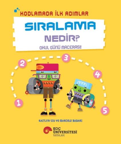 Kodlamada İlk Adımlar Sıralama Nedir? Okul Günü Macerası Kaıtlyn Sıu