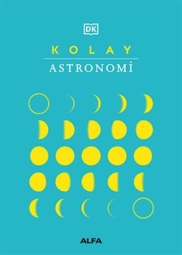 Kolay Astronomi (Ciltli) Kolektif