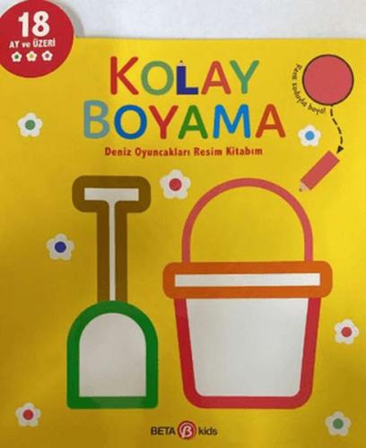 Kolay Boyama Deniz Oyuncakları Resim Kitabım Kolektif