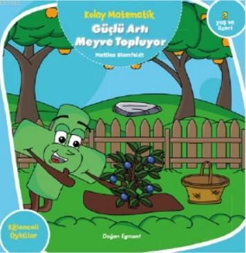 Kolay Matematik Güçlü Artı Meyve Topluyor Mattias Blomfeldt