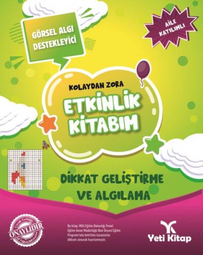 Kolaydan Zora Etkinlik Kitabım - Dikkat Geliştirme ve Algılama Feyyaz 