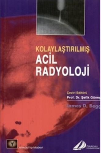 Kolaylaştırılmış Acil Radyoloji James D. Begg