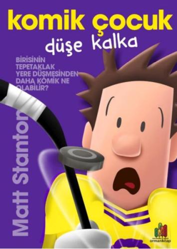 Komik Çocuk: Düşe Kalka Matt Stanton