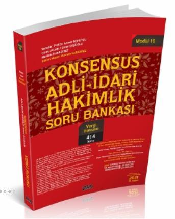 Konsensus Adli İdari Hakimlik Vergi Hukuku Soru Bankası Mustafa Karade