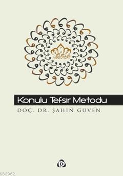 Konulu Tefsir Metodu Şahin Güven