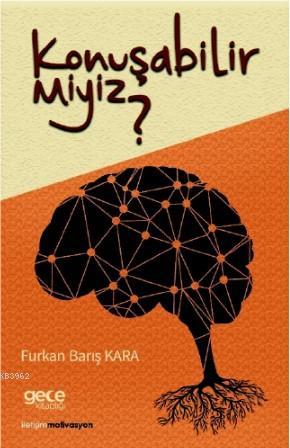 Konuşabilir Miyiz ? Furkan Barış Kara