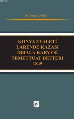 Konya Eyaleti Larende Kazası İbrala Karyesi Temettuat Defteri 1845 Sez