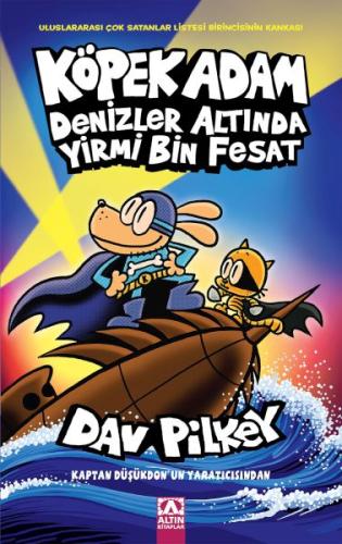 Köpek Adam-11 Denizler Altında Yirmi Bin Fesat Dav Pilkey