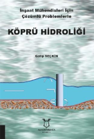 Köprü Hidroliği Galip Seçkin