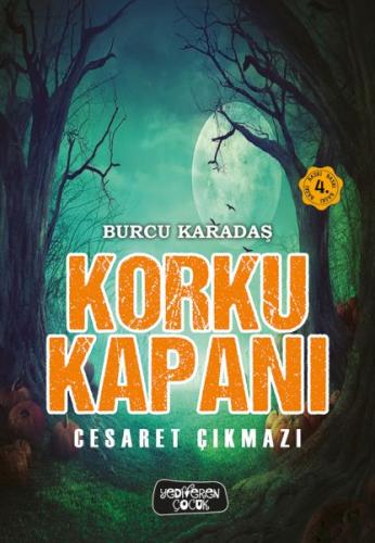 Korku Kapanı-Cesaret Çıkmazı Burcu Karadaş