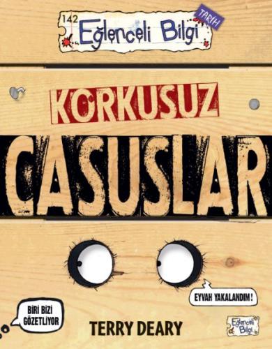 Korkusuz Casuslar Terry Deary