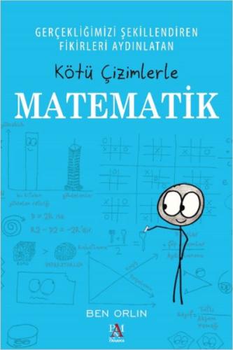 Kötü Çizimlerle Matematik Ben Orlin