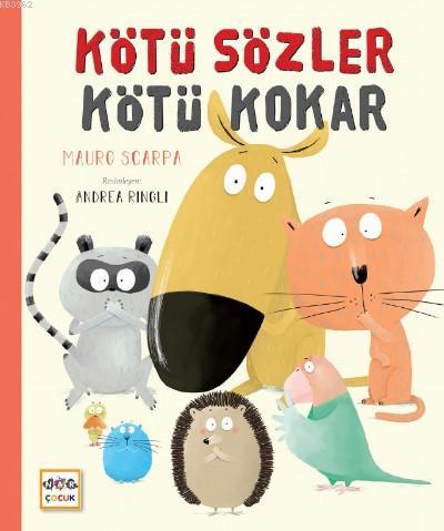 Kötü Sözler Kötü Kokar Mauro Scarpa