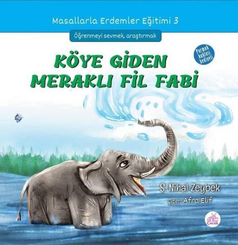 Köye Giden Meraklı Fil Fabi Şerife Nihal Zeybek