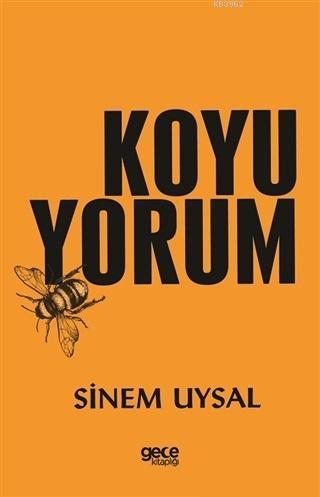 Koyu Yorum Sinem Uysal