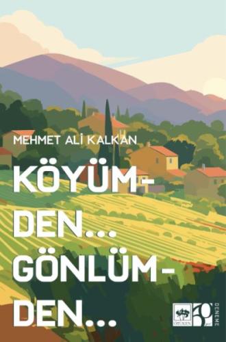 Köyümden Gönlümden Mehmet Ali Kalkan