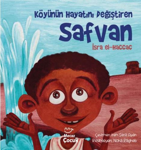 Köyünün Hayatını Değiştiren Safvan İsra el-Haccac