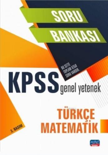 KPSS Genel Yetenek - Türkçe - Matematik / Soru Bankası Kolektif