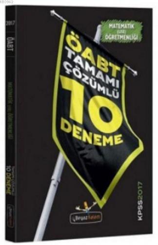 KPSS ÖABT Lise Matematik Öğretmenliği Tamamı Çözümlü 10 Deneme Kolekti