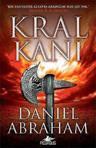 Kral Kanı - Hançer Ve Sikke Serisi 2 Daniel Abraham