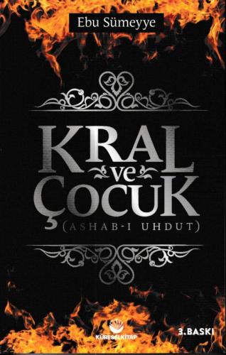 Kral ve Çocuk (Ashab-ı Uhdut) Ebu Sümeyye