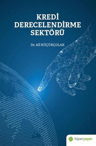 Kredi Derecelendirme Sektörü Ali Küçükçolak