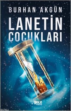 Lanetin Çocukları Burhan Akgün