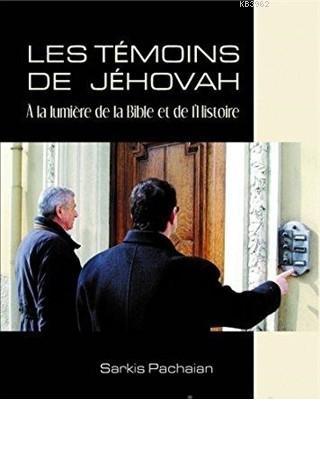 Les Temoins de Jehovah Sarkis Pachaian