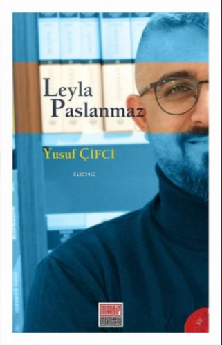 Leyla Paslanmaz Yusuf Çifci