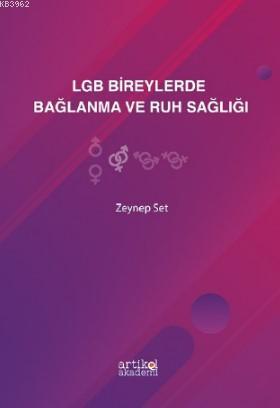 LGB Bireylerde Bağlanma ve Ruh Sağlığı Zeynep Set