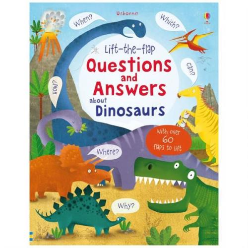 Lift The Flap Questions and Answers About Dinosaurs Kolektif