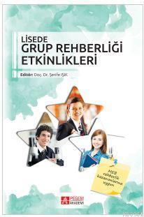 Lisede Grup Rehberliği Etkinlikleri Kolektif