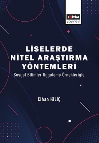 Liselerde Nitel Araştırma Yöntemleri Cihan Kılıç