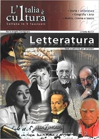 L'Italia e Cultura: Letteratura Maria Angela Cernigliaro