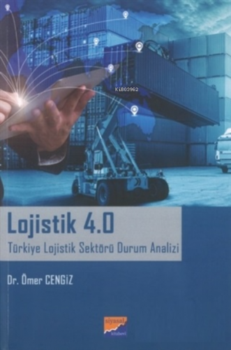 Lojistik 4.0 Ömer Cengiz